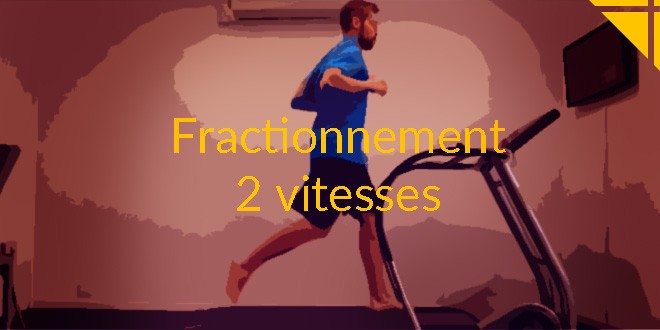 fractionné 2 vitesse running