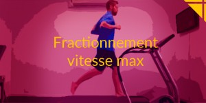 fractionné vitesse max running